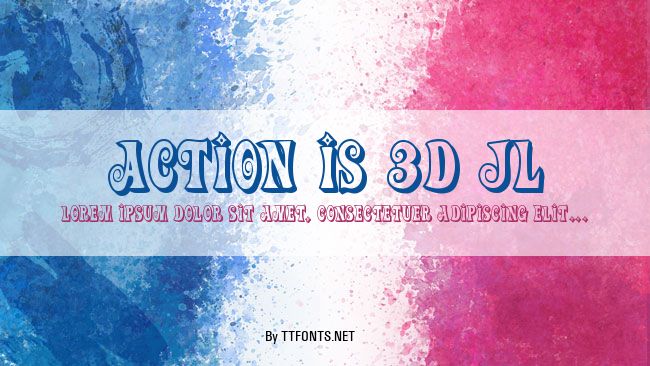 Action Is 3D JL example